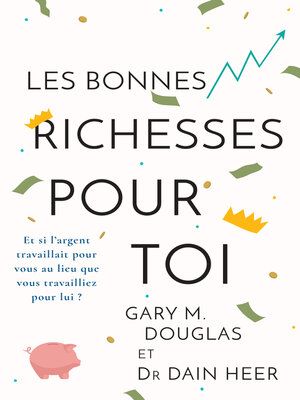 cover image of Les Bonnes Richesses Pour Toi